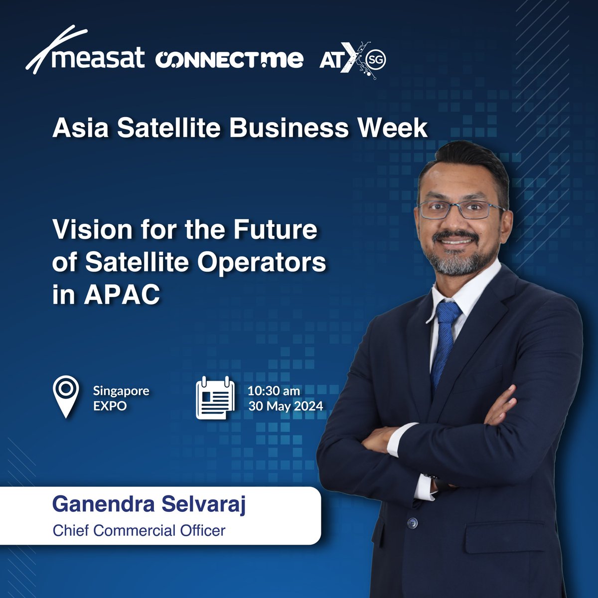 Catch Ganendra Selvaraj, MEASAT's CCO, at Asia Satellite Business Week’s 'Vision for the Future of Satellite Operators in APAC Meet our Sales team at Asia Tech x Singapore and schedule a meeting: measat.com/atxsg-2024/ #MEASAT #CONNECTme #CONNECTmeNOW #ATXSG #Singapore