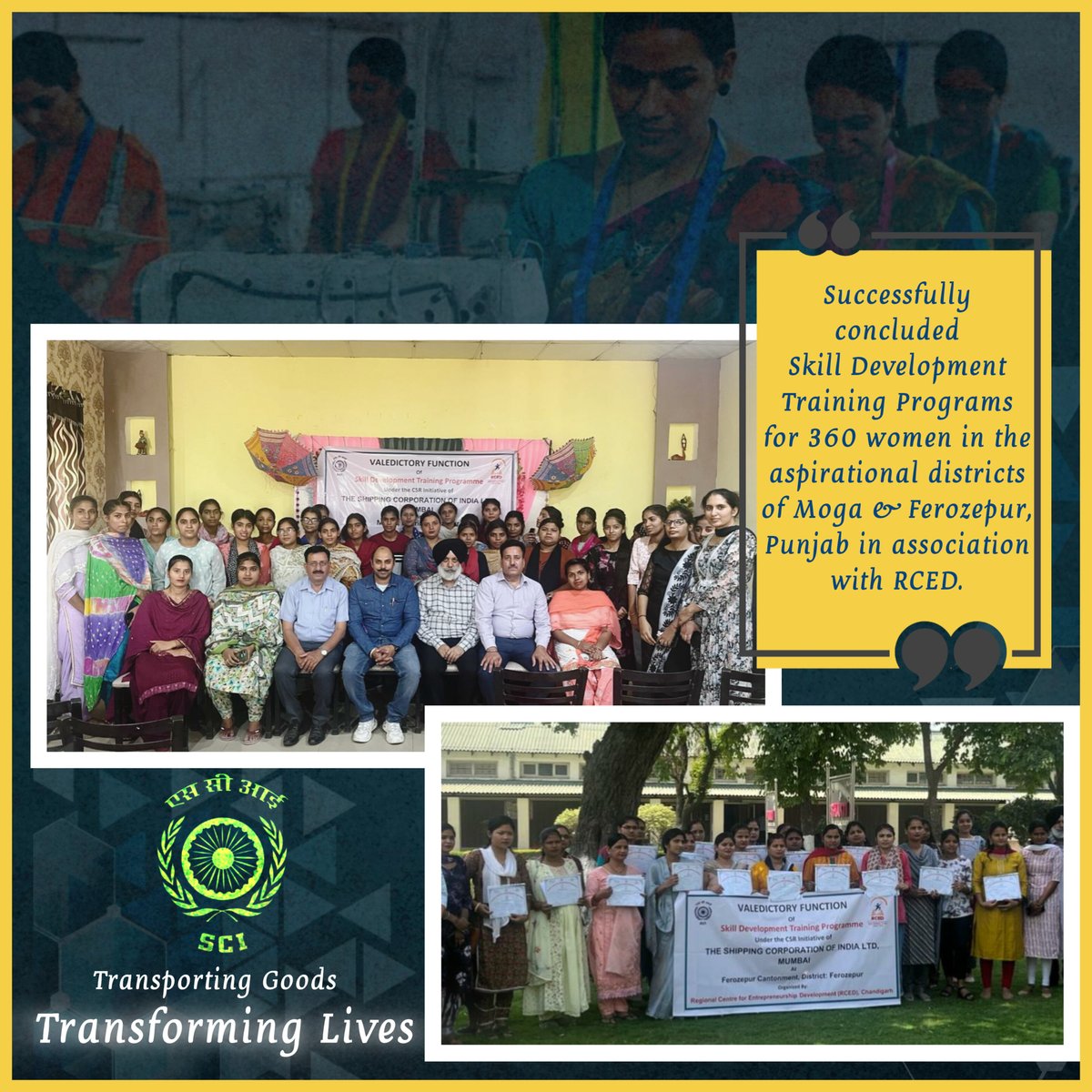 Living to our philosophy of #TransformingLives, @shippingcorp under its CSR initiative, successfully conducted Skill Development Training for Women in aspirational districts of Punjab, empowering them as individuals, capable of earning their livelihood @shipmin_india @MinistryWCD