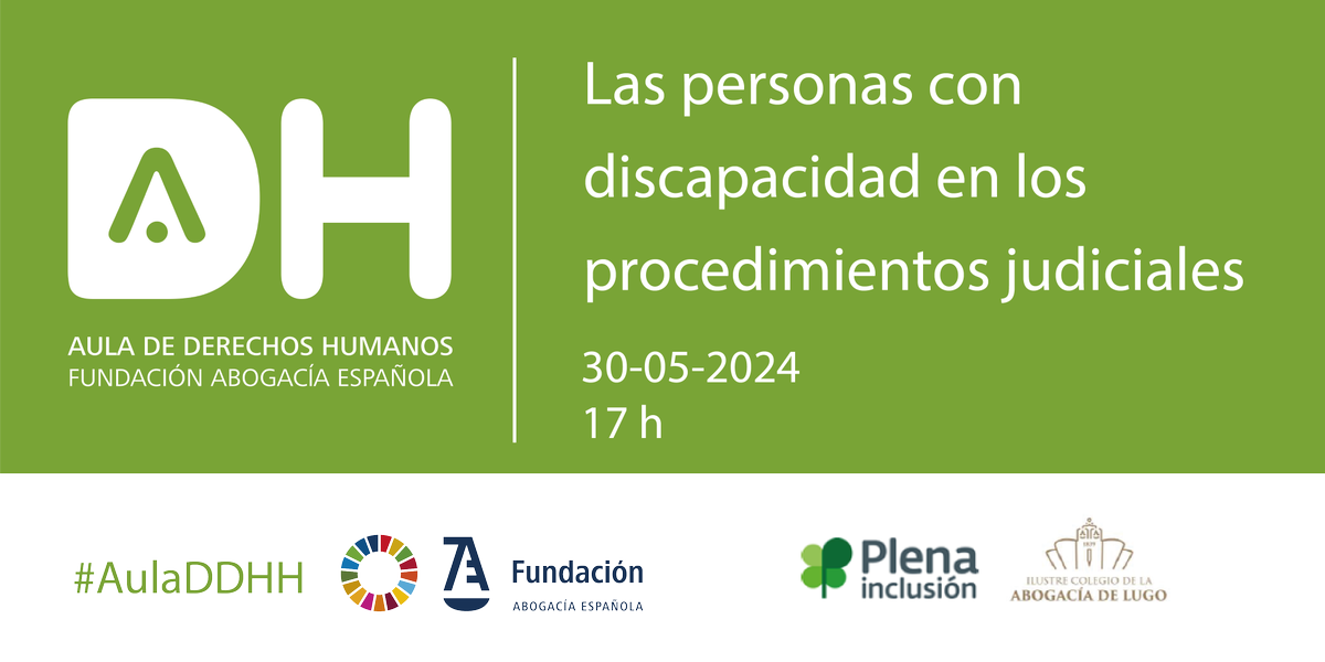 📢 No te pierdas esta semana nuestra #AulaDDHH sobre “Las personas con discapacidad en los procedimientos judiciales” organizada por la <a href="/AbogaciayDDHH/">Fundación Abogacía y DDHH</a> y el <a href="/ICALUGO/">ICA LUGO</a>.

📅 Fecha: 30 de mayo
⏰ Hora: 17h

abogacia.es/actualidad/age…