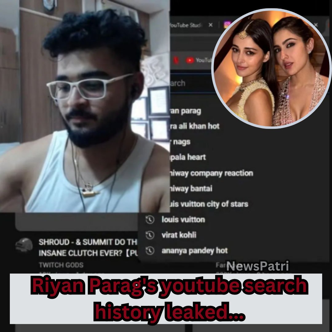 #RiyanParag YouTube search history leaked 😮😮...
#Cricketer #AnanyaPandey #SaraAliKhan #Sports #Actress #IPLUpdates #RiyanParagg