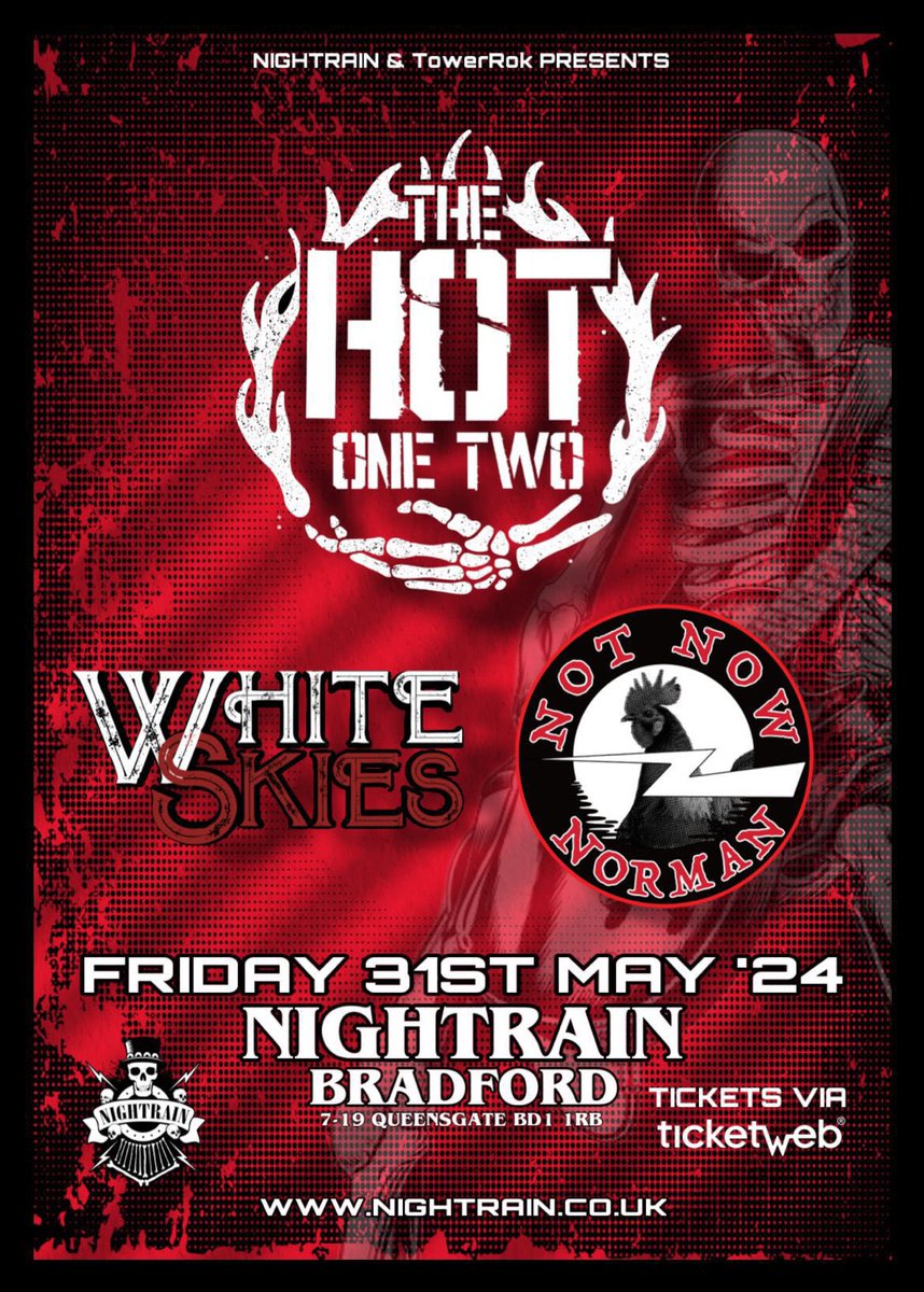 ‼️THIS FRIDAY‼️
🔥THE HOT ONE TWO🔥
➡️NOT NOW NORMAN💥
➡️WHITE SKIES💥
▪️31ST MAY▪️

3️⃣ CLASS BANDS 🔥

🎫TICKETS ⤵️
ticketweb.uk/event/the-hot-…

Nightrain.co.uk
@thehotonetwo 
@now_norman 
@whiteskiesband 
@visitBradford 
@ITHERETWEETER1 
@bradfordmusic
