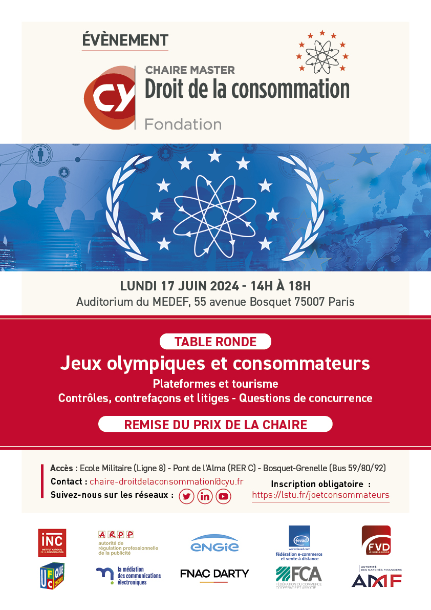 CHAIRE-MASTER DROIT de la CONSOMMATION (@chaireconso) on Twitter photo Demandez le programme !
Plateformes et tourisme - Contrôles/contrefaçons/ litiges - Questions de concurrence
La Chaire Droit de la consommation vous donne rendez-vous le 17 juin prochain pour son colloque "JO et consommateurs"
Programme et inscription: chairedroitdelaconsommation.cyu.fr/actualites/lun… Demandez le programme !
Plateformes et tourisme - Contrôles/contrefaçons/ litiges - Questions de concurrence
La Chaire Droit de la consommation vous donne rendez-vous le 17 juin prochain pour son colloque "JO et consommateurs"
Programme et inscription: chairedroitdelaconsommation.cyu.fr/actualites/lun…