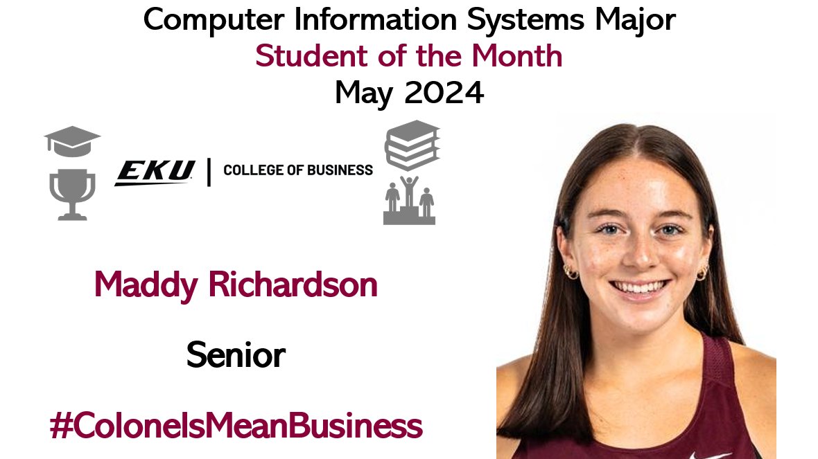 Congratulations to Maddy Richardson on being our <a href="/eku/">EKU</a> Computer Information Systems Major Student of the Month! #ColonelsMeanBusiness