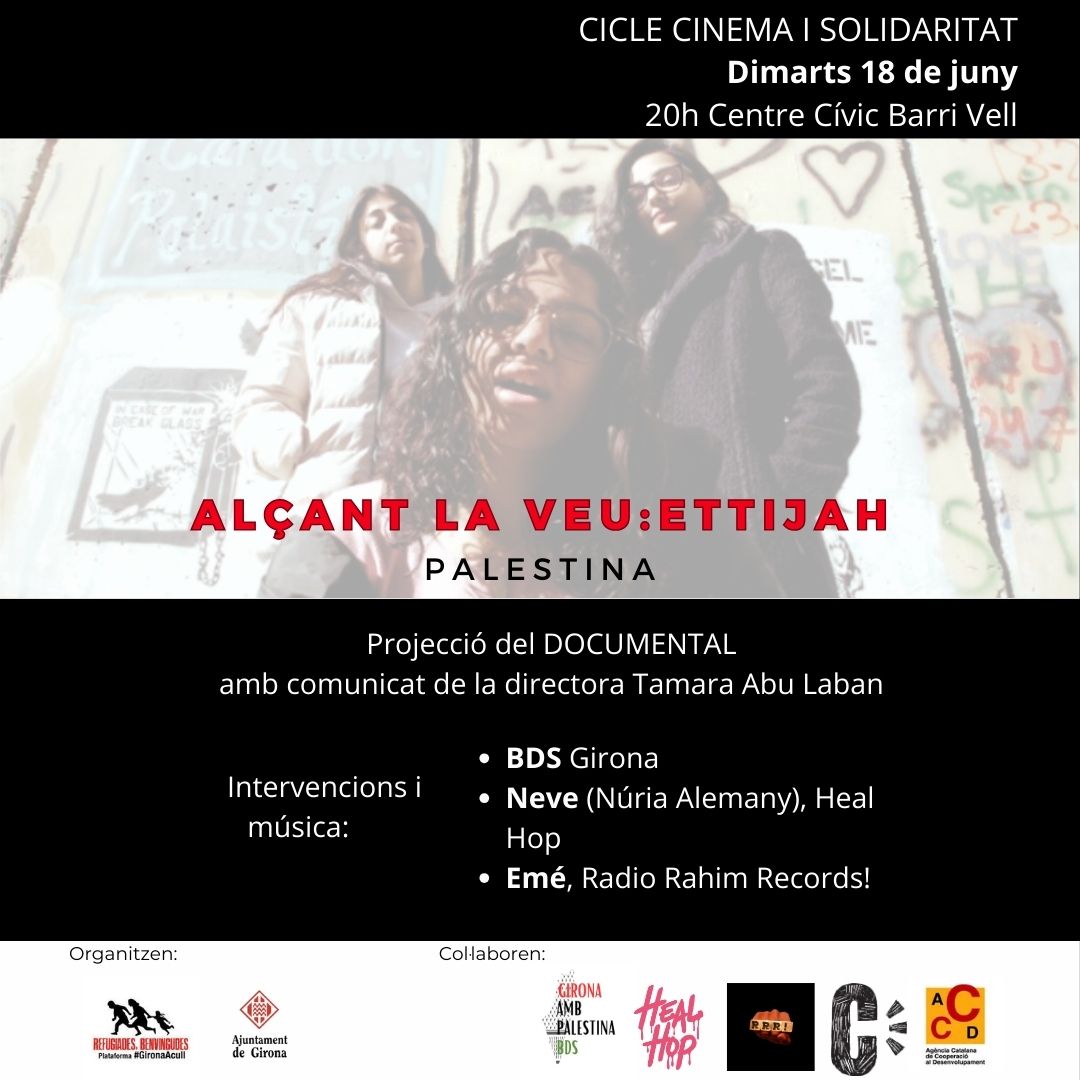 📢 En el marc del Cilce Cinema i Solidaritat presentem Raising Their Voice: Ettijah, Tamara Abu Laban (@tamaraabulaban) (Palestina, 2022).

Amb la intervenció de @BDSGirona, @heal_hop, @radiorahimrec.

📆 Dimarts 18 de juny.
🕗 20h.
📍Centre Cívic del Barri Vell, Girona.