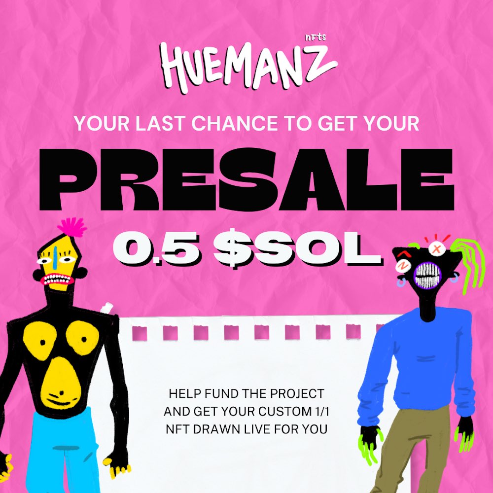 🚀 Exciting news! As #Huemanz prepares for its release on Pump.fun (NO CA  — no live ca atm), 

our Genesis Collection presale is still live! 🌟

Secure your custom Hueman NFT for just 0.5 $SOL! Don’t miss out!

Join the presale and be part of our journey! 📈🗺️