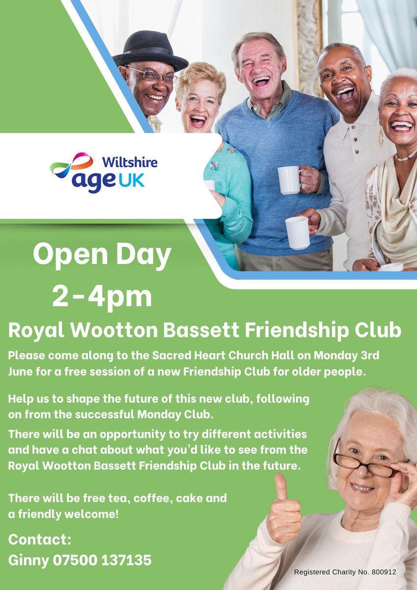 Royal Wootton Bassett friendship club You are welcome to join us at: Sacred Heart Church Hall Royal Wootton Bassett SN4 7AH Date: June 3rd Help us shape the future of this new club, following on from the successful Monday Club. More information available in the poster.