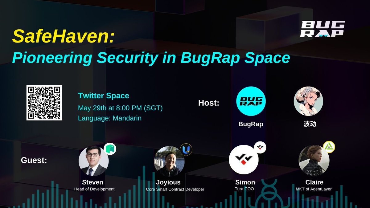 ⛑️ SafeHaven: Pioneering Security in BugRap Space
🗓️ Time:  May 29th  8:00 PM (SGT)
🙋‍♂️ Guests:
<a href="/Neo_Blockchain/">Neo</a> <a href="/unitusfi/">Unitus</a> @Tura_Blockchain <a href="/Agent_Layer/">AgentLayer | $AGENT Listed</a> 

Let’s talk about the safety of various tracks in the bull market:
x.com/i/spaces/1ZkKz…
