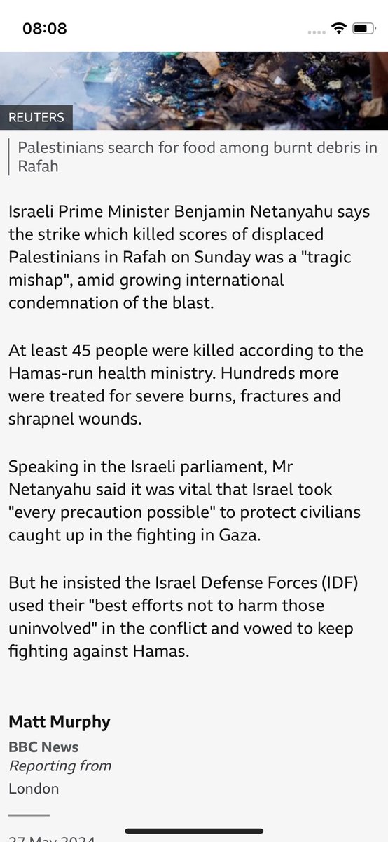 Then a piece titled ‘Deadly strike on Rafah a tragic mishap, says Netanyahu’, parroting his blatantly implausible response to growing international condemnation, with zero analysis & no mention that the International Criminal Court prosecutor is seeking a warrant for his arrest.