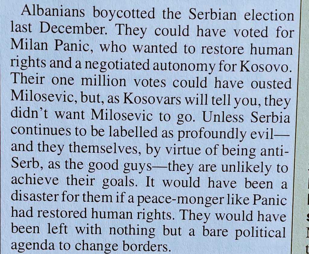 Despite having the opportunity to vote for peacemonger Milan Panić, Kosovo Albanians knew that if Panić won and restored human rights to the province they would have been left with a bare political agenda to change borders in their favour.