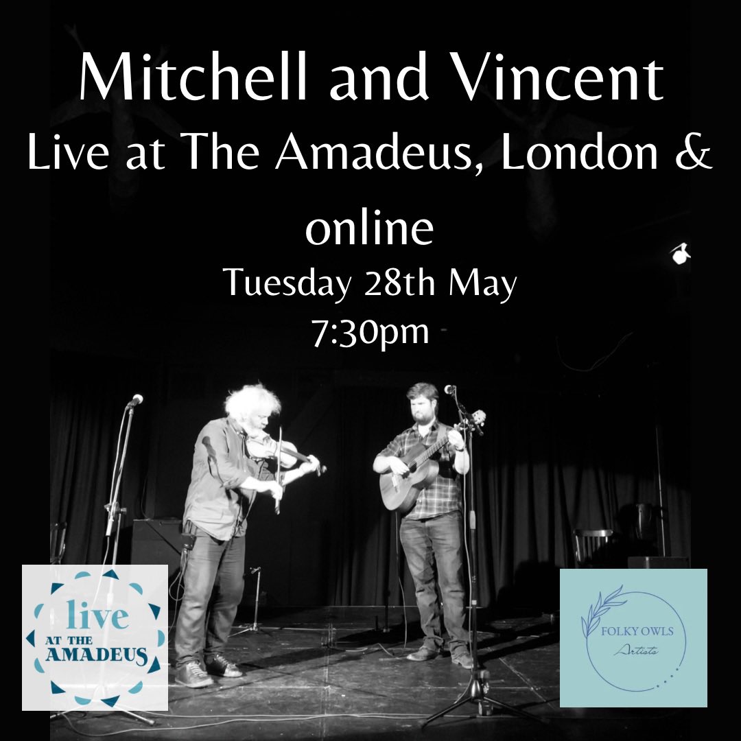 Mitchell and Vincent set off on #tour today!!

First stop @_theamadeus in #London 
The #concert will also be #livestreamed via their Facebook page.

In person tickets: wegottickets.com/event/579562 or on the door

More info: facebook.com/events/s/mitch…

#folkmusic #livemusic #londonfolk
