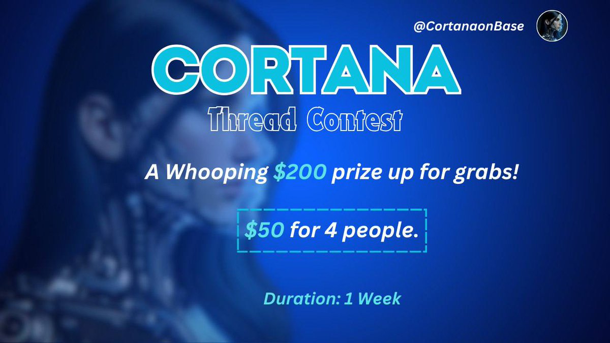 𝐓𝐰𝐢𝐭𝐭𝐞𝐫 𝐓𝐡𝐫𝐞𝐚𝐝 𝐂𝐨𝐧𝐭𝐞𝐬𝐭 🧵 Fully Sponsored by @Cortana1892932 Prize: 200 $USDT 𝐖𝐡𝐚𝐭 𝐭𝐨 𝐝𝐨: 🔸Follow @Investorbateon & @Cortana1892932 🔸Like, RT and tag friends. 𝐇𝐨𝐰 𝐭𝐨 𝐩𝐚𝐫𝐭𝐢𝐜𝐢𝐩𝐚𝐭𝐞: 🔸Write a thread about @Cortana1892932; 🔸Be sure