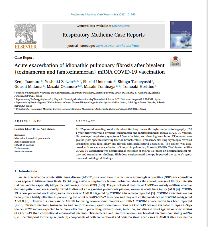 An 82-year-old man was diagnosed with an acute exacerbation of idiopathic pulmonary fibrosis (AE-IPF). The bivalent #Pfizer  #mRNA COVID-19 vaccination was determined as the cause of the AE-IPF.
tinyurl.com/bddmd8w8