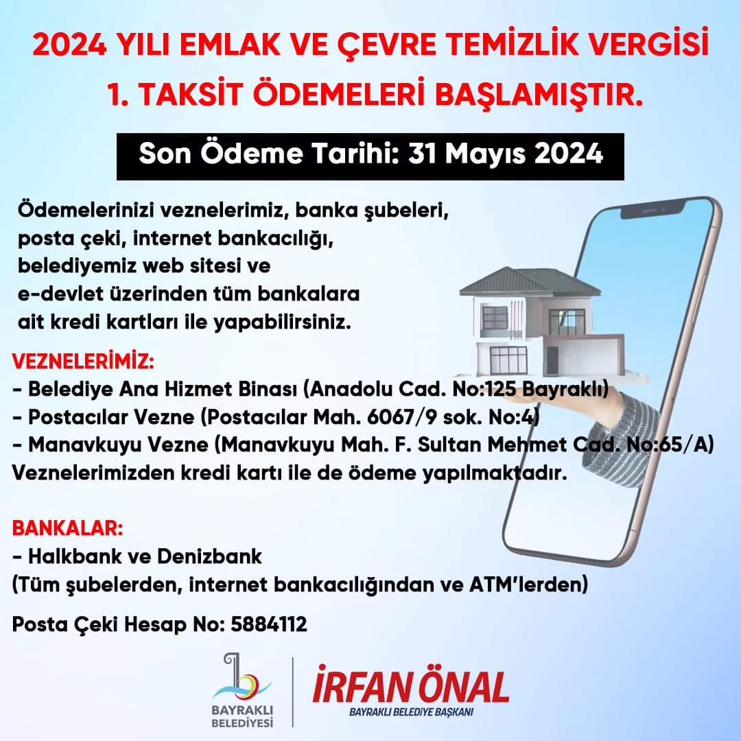 📣 Emlak ve Çevre Temizlik Vergisi ödemelerini 31 Mayıs 2024 tarihine kadar yapabilirsiniz. 👉e-hizmet.bayrakli.bel.tr/#/home