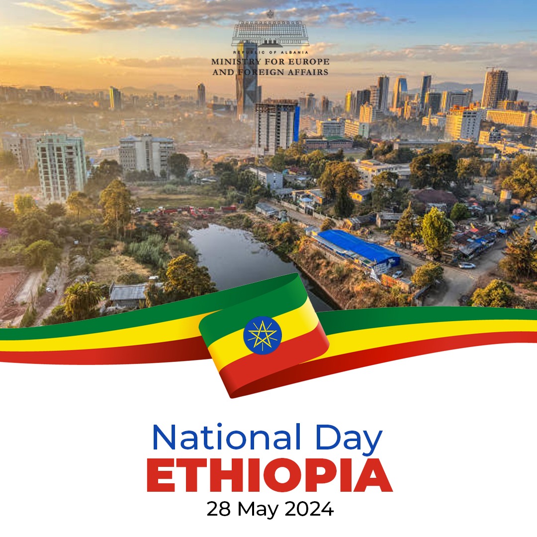 Congratulations to the people of #Ethiopia on the occasion of the National Day! We look forward to continuing our cooperation in various areas of common interests. @mfaethiopia 🇦🇱🤝🇪🇹