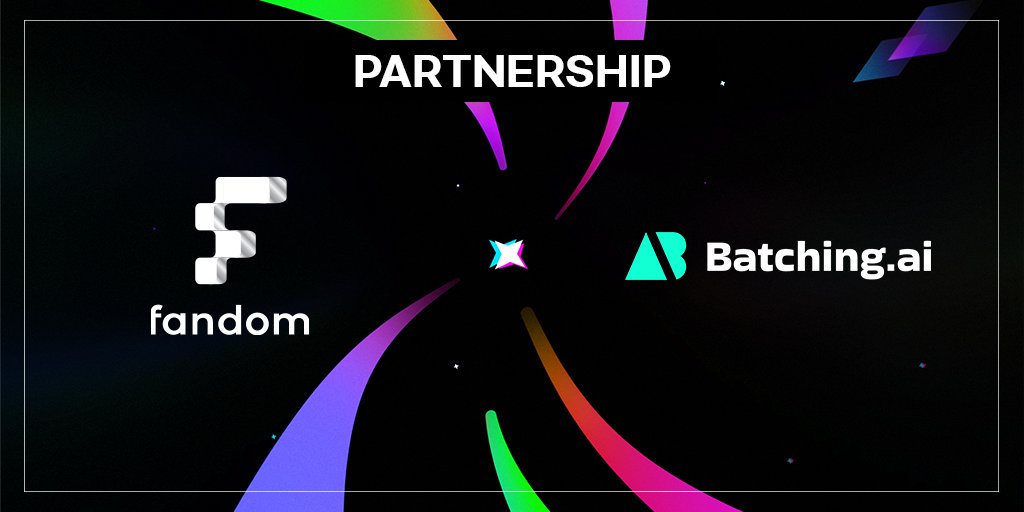We are excited to officially partner with <a href="/BatchingAI/">Batching.ai</a>, a leading AI-based NFT platform.   

Together, we'll lead to the way to a FANtastic Web 3.0 era.