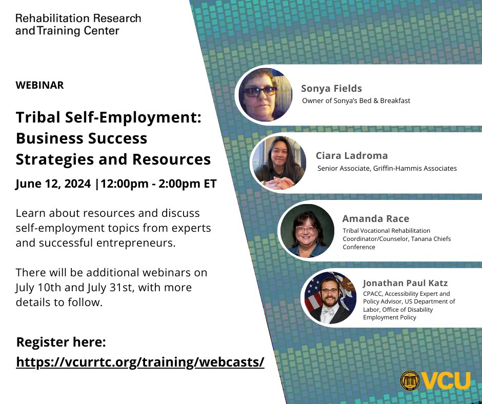 📅6/12 Webcast (12 pm-2 pm ET) Tribal Self-Employment: Business Success Strategies and Resources

Register for Free! vcurrtc.org/training/webca…

There will also be webinars on July 10th and July 31st. More details to follow.

The VCU RRTC is part of the VCU School of Education.