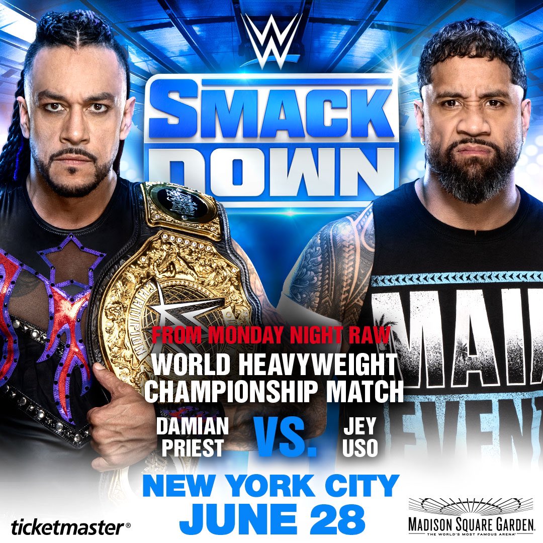 JUST ANNOUNCED! From Monday Night RAW see Damian Priest vs. Jey Uso live in a World Heavyweight Championship Match at Friday Night SmackDown on Fri, Jun 28 at The Garden! 🎟️: go.msg.com/WWEFridayNight…