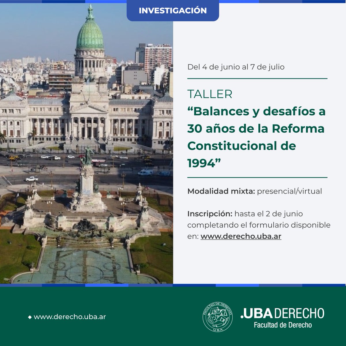 📢📚 Taller 'Balances y desafíos a 30 años de la Reforma Constitucional de 1994'

@SI_DerechoUBA

📝 Inscripción: hasta el 2 de junio de 2024

➕ Más información: bit.ly/3UZwDj1

#Talleres #ReformaConstitucional #investigacionderecho