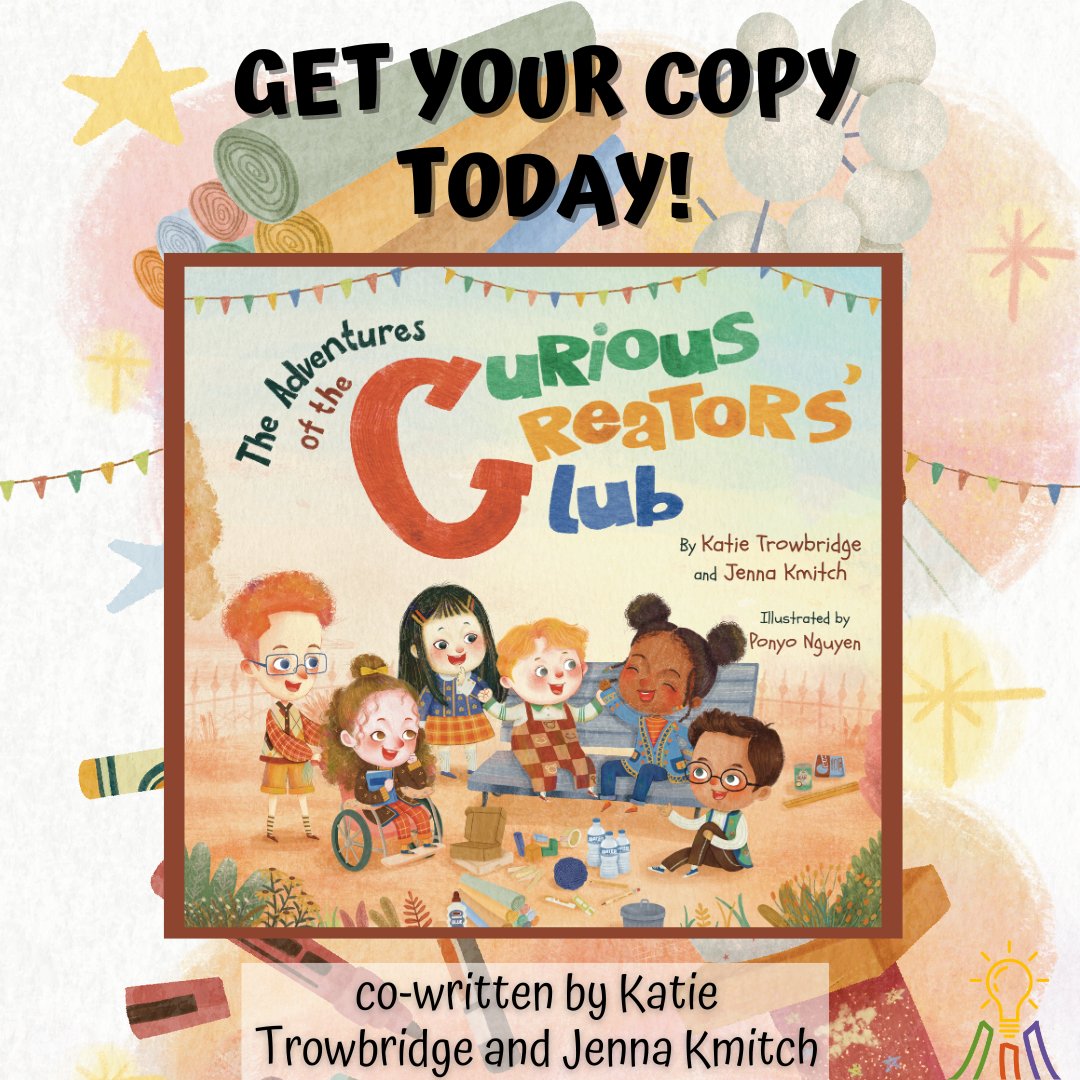 "The Adventures of the Curious Creators' Club," co-written by our very own Katie Trowbridge and Jenna Kmitch, serves as a doorway to boundless innovation and the enchantment of working together.

Grab your copy today at curiosity2create.org/product-page/c… or find it wherever books are sold.