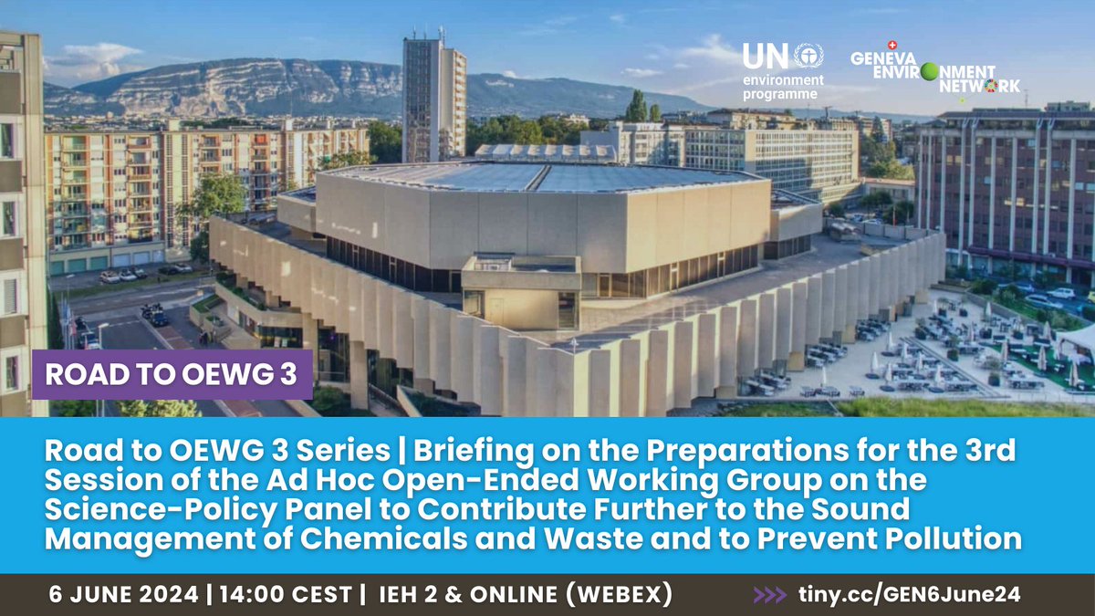 On the road to #OEWG3 on the Science-Policy Panel on #chemicals, #waste & #pollution prevention, join this briefing that will provide updates on preparations & expectations for the upcoming meeting in #GENeva. 📆 6 June, 14:00 CEST, IEH2 & Online ▶️ tiny.cc/GEN6June24