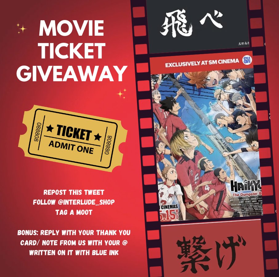 HAIKYUU MOVIE TICKET GIVEAWAY PART 2! How to join? ✨Repost this tweet ✨Follow @interlude_shop ✨Tag a moot 🌸BONUS: Reply with your thank you card/ note from us with your @ written on it with blue ink Announcement of winner on Friday!