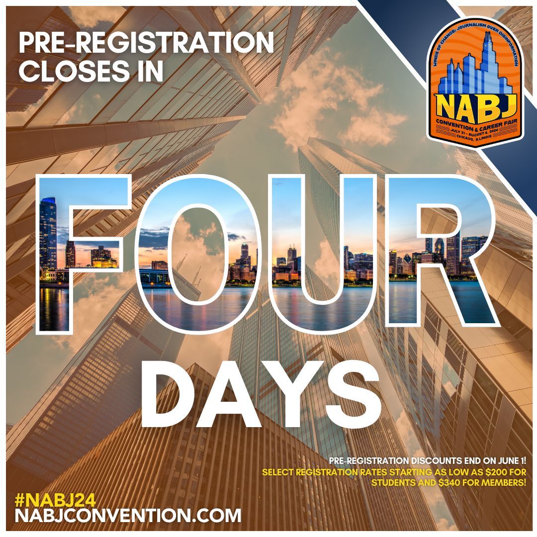 Just 4 days left until our June 1 pre-registration discount deadline! ⏰Take advantage of this chance to save and be part of #NABJ24 in #Chicago. Register now before it's too late! 🔗:NABJConvention.com