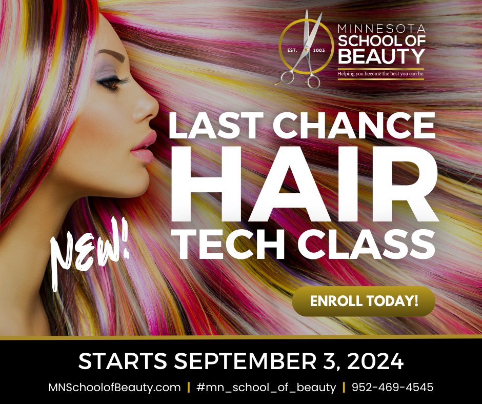Don't miss the last Hair Tech class this year! In just 24 weeks, master advanced skills! Enroll Today! #applevalleymn #rosemount #lakevillemn #burnsvillemn #savagemn #newpraguemn #chaskamn #elkonewmarket #faribault #northfieldmn #mn_school_of_beauty #beautyschool #hairstylist