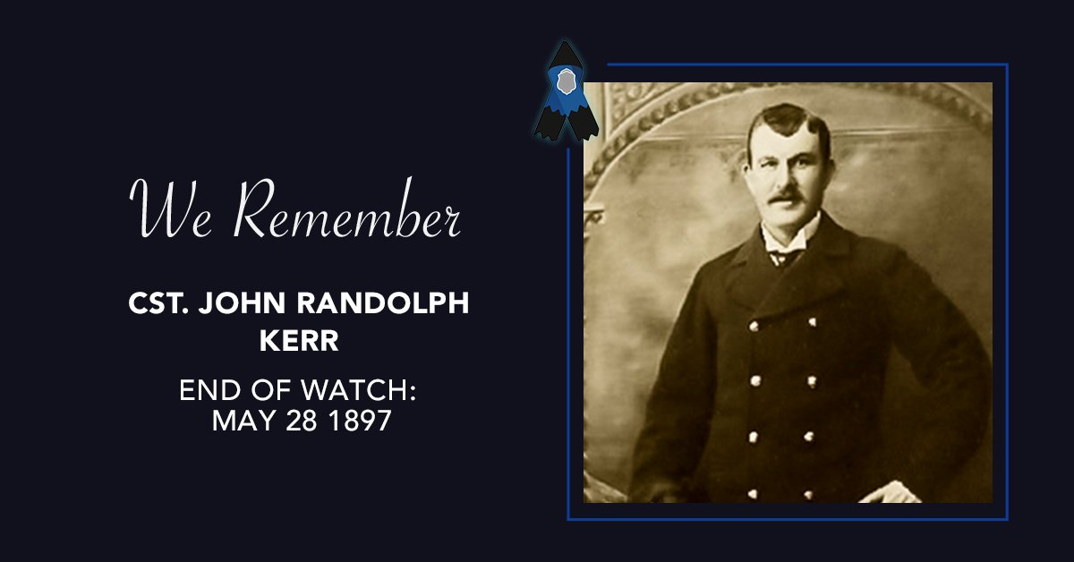 We remember Cst. John Randolph Kerr, who was killed at Minichinas Hills near Duck Lake, Northwest Territories while attempting to apprehend a suspect on May 28, 1897. #RCMPNeverForget