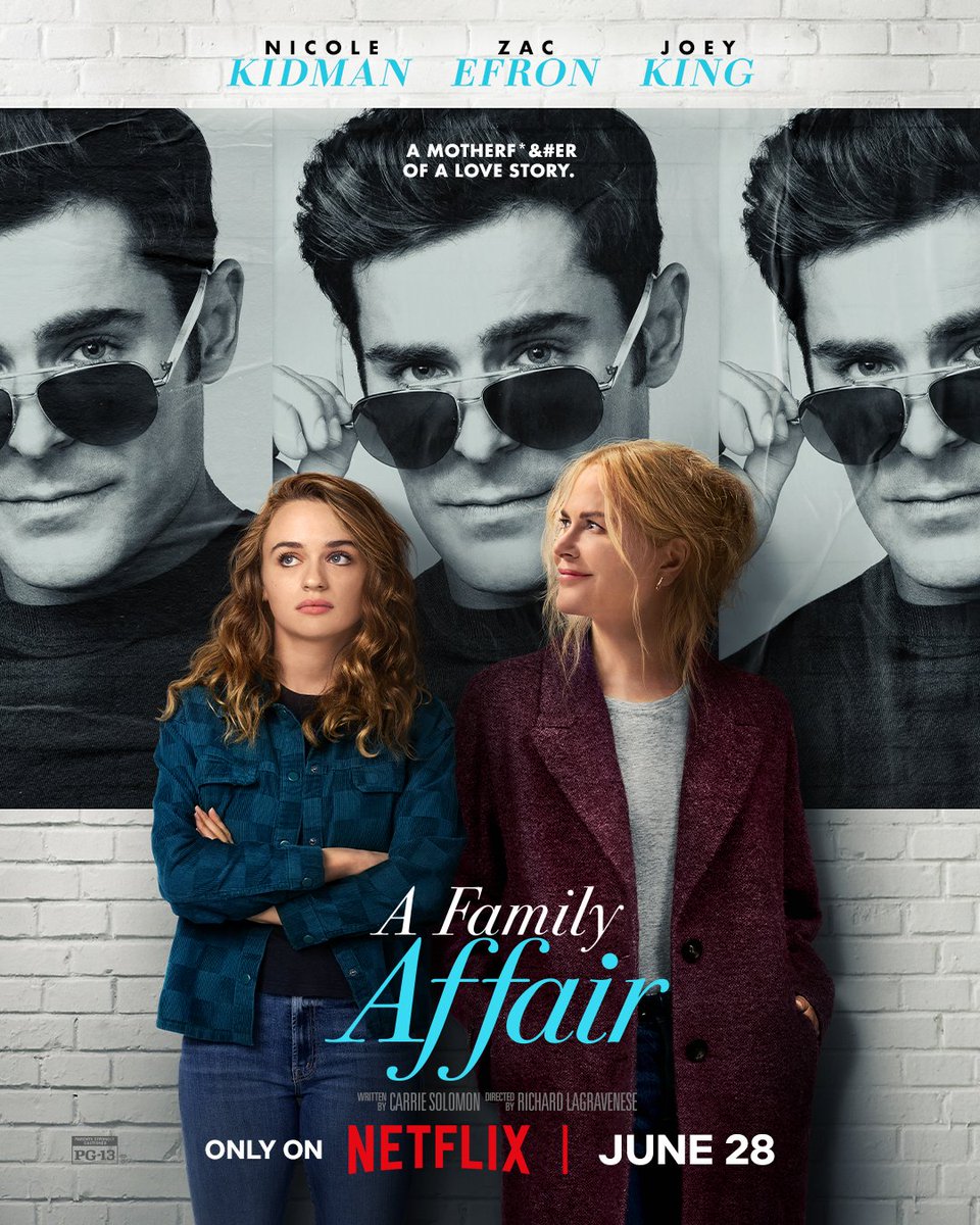 First poster for 'A FAMILY AFFAIR.' The rom-com stars Nicole Kidman, Zac Efron, and Joey King. The trailer drops tomorrow. The film lands on Netflix June 28th.