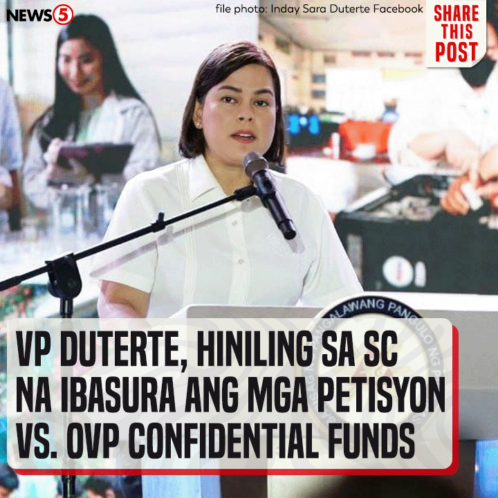 Hiniling ni Vice Pres. Sara Duterte sa Korte Suprema na ibasura ang tatlong petisyong kumekuwestiyon sa paglipat ng P125 milyon sa confidential funds ng Office of the Vice President #OVP noong 2022. #News5