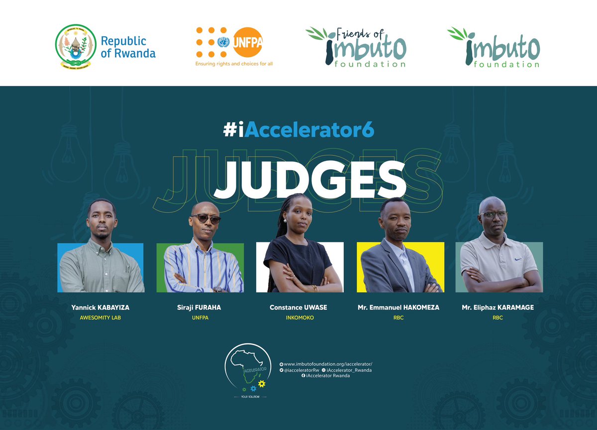 Meet the #iAccelerator6 Judges Panel!

We've got an amazing lineup: @FurahaSiraji from @UNFPARwanda; Emmanuel Hakomeza and Eliphaz Karamage from @RBCRwanda; @YanfleurFleury, CEO at @AwesomityLab and Constance Uwase from @InkomokoRwanda.
