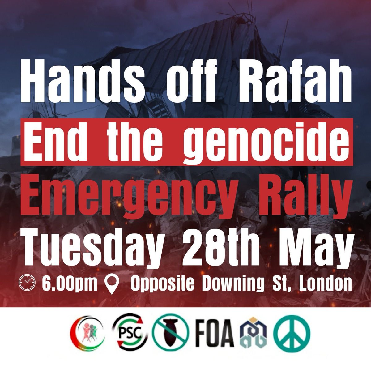 🚨 TONIGHT - EMERGENCY RALLY🚨

Hands Off Rafah! End the Genocide!

📅 Tuesday 28 May
⏰ 6PM
📍 Downing Street