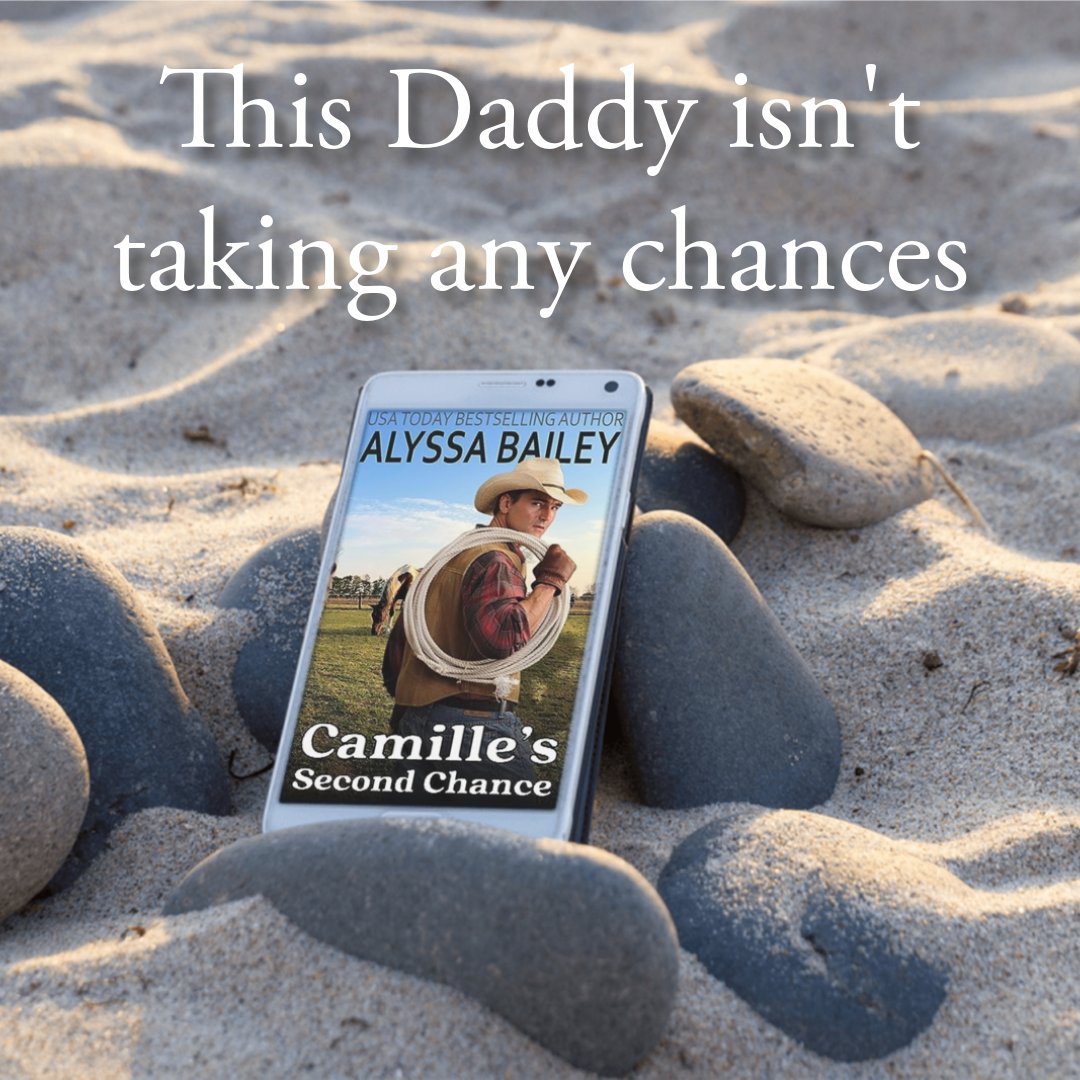 amazon.com/dp/B0CGL78MKF This Daddy isn't taking any chances Camille's Second Chance: Small Town Daddy (Clearwater Daddies Book 2) Alyssa Bailey Kindle Unlimited #romance #action #adventure #western #alyssabailey