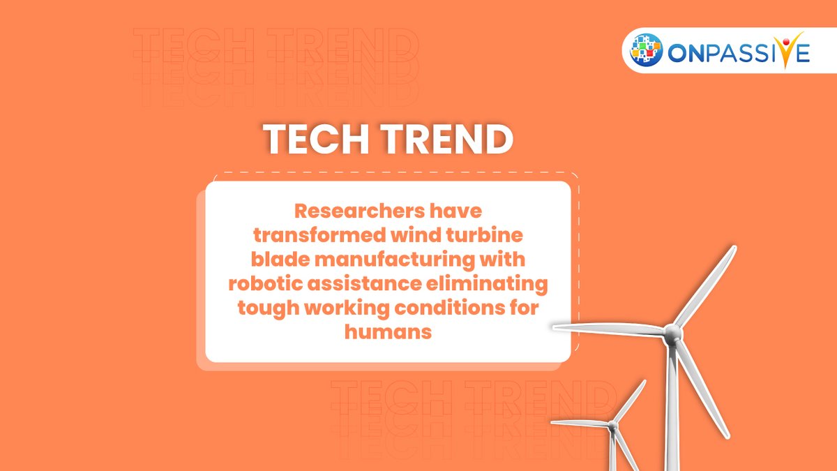 Integrating robots into production eliminates hazardous working conditions for humans, enhancing safety, efficiency, and precision. This paves the way for a more sustainable and accessible renewable energy future. #ONPASSIVE #TechTrends #researchers #robotics #Informative
