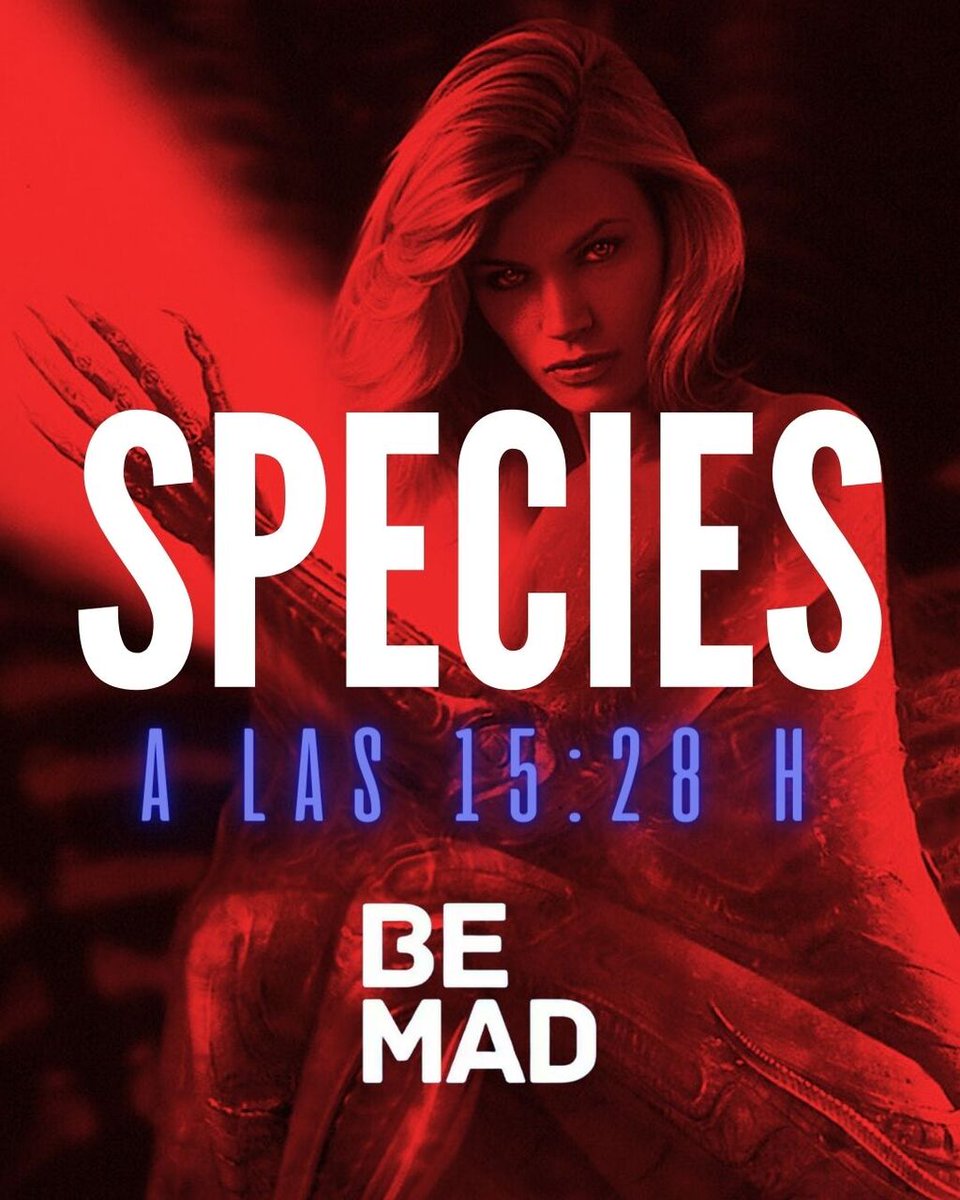 Sumérgete en el lado más oscuro de la evolución 👾☄ 👉SPECIES - 15:28 H 👉SPECIES II - 17:21 H ¡En #BeMad estamos #LocosPorElCine!