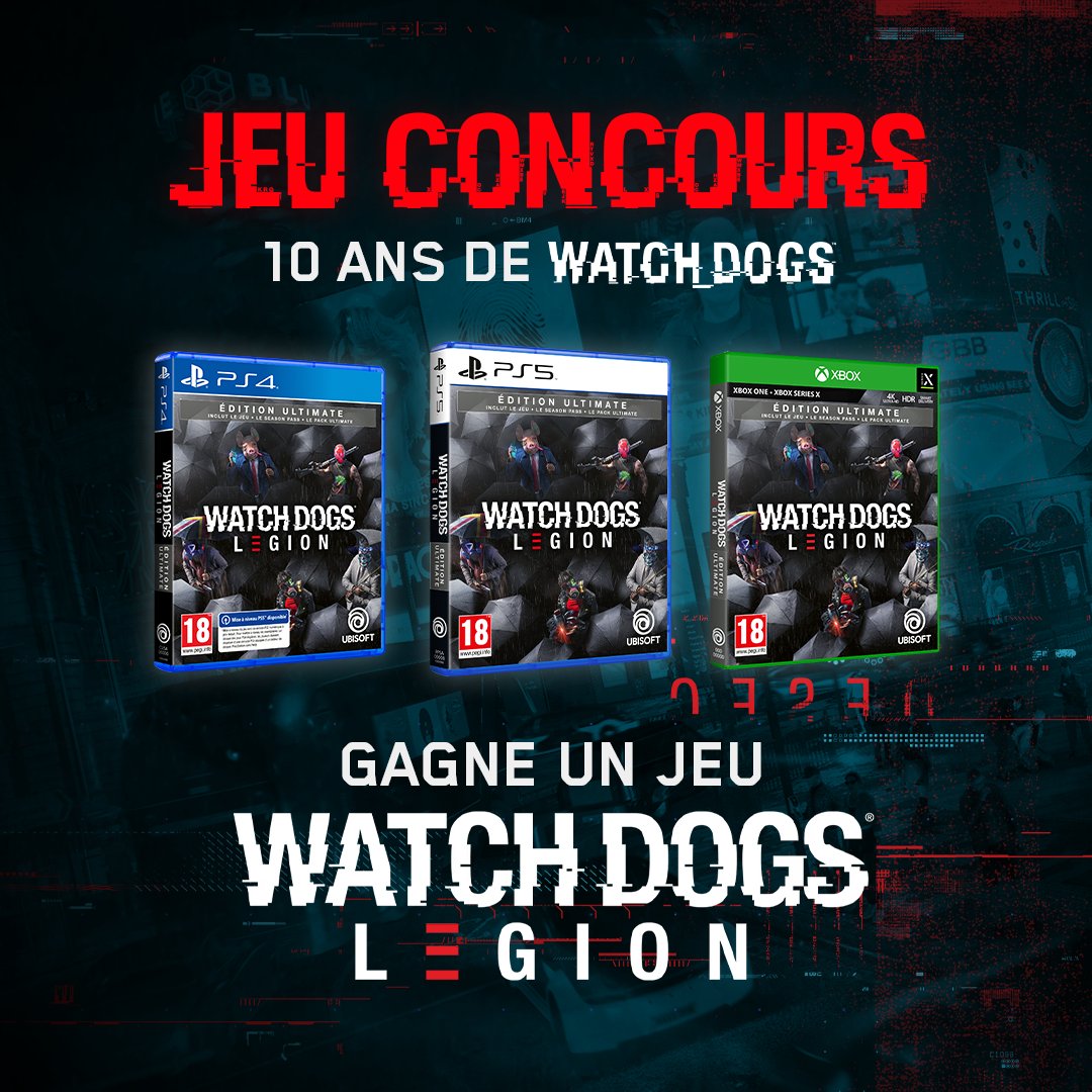 La licence Watch Dogs fête ses 10 ans !  🥳 
Pour fêter ça, on vous offre un jeu Watch Dogs Legion en Édition Ultimate sur la plateforme de votre choix !  🎮

Pour tenter de gagner 🎁 :
🔄 RT ce post 
✅ S'abonner à @Ubisoftfr
💬 Commenter avec l'emoji 📱

TAS le 31/05