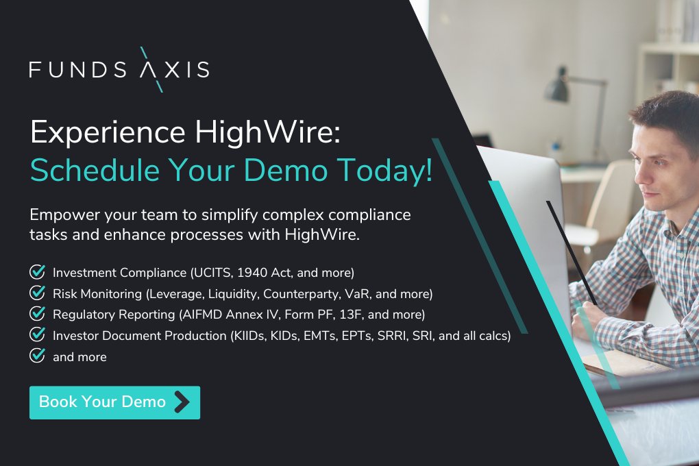 𝗘𝘅𝗽𝗲𝗿𝗶𝗲𝗻𝗰𝗲 𝗛𝗶𝗴𝗵𝗪𝗶𝗿𝗲: 𝗦𝗰𝗵𝗲𝗱𝘂𝗹𝗲 𝗬𝗼𝘂𝗿 𝗗𝗲𝗺𝗼 𝗧𝗼𝗱𝗮𝘆!

👉 funds-axis.com

#HighWire #RegulatoryReporting #InvestmentCompliance #RiskMonitoring #LiquidityRisk #Depositaries #FundDocuments #UCITS #AIFMD #PRIIPs #KID #UCITS #RegTech #FinTech