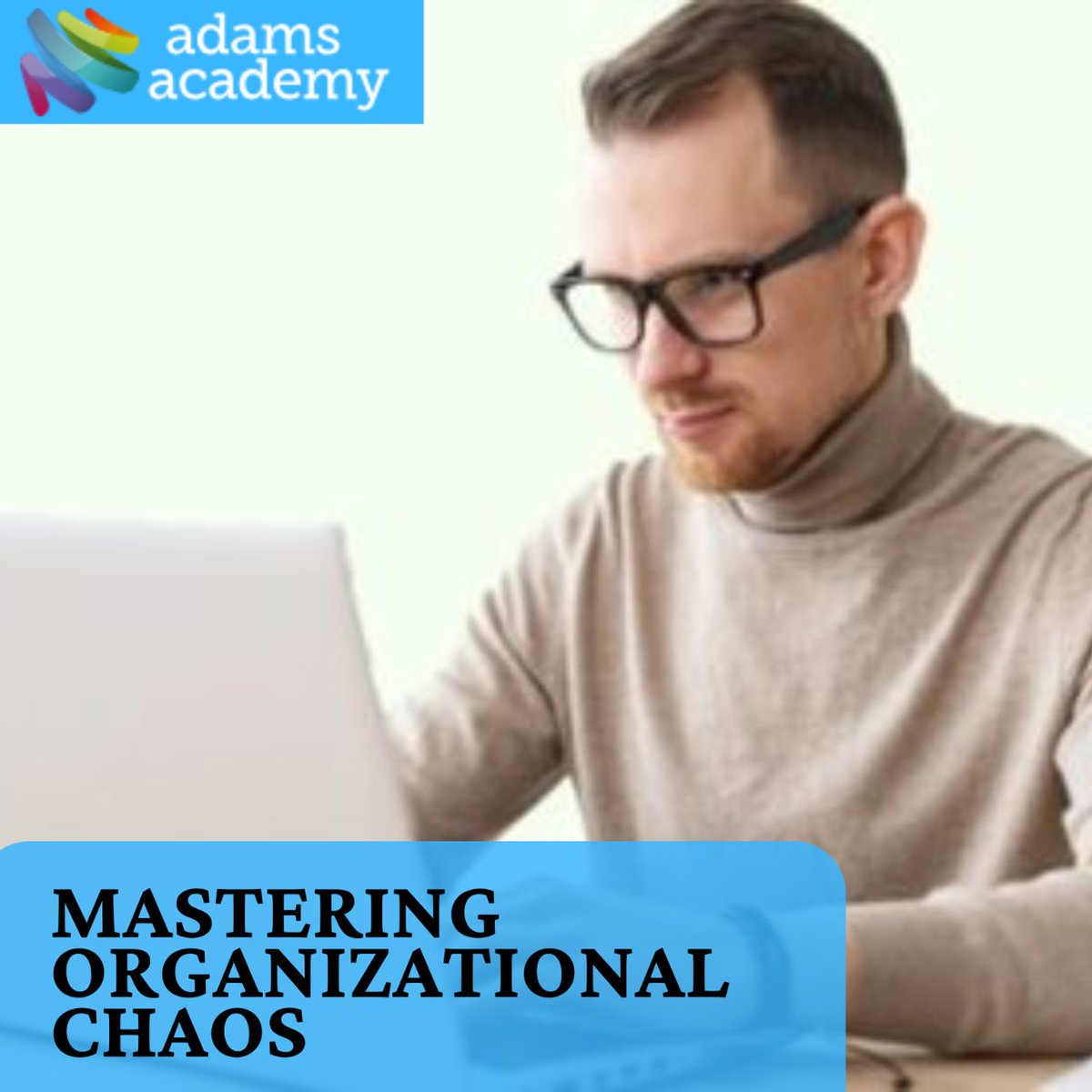 Transform Chaos into Order with Adams Academy's 'Mastering Organizational Chaos' Course. Learn to Navigate Complexity with Confidence and Control!
#OrganizationalChaos #AdamsAcademy #ChaosManagement #LeadershipSkills