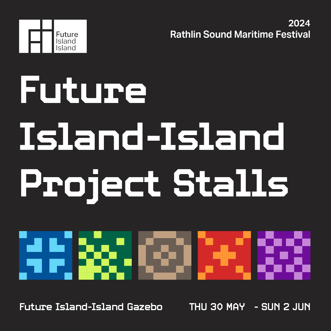 future_island_'s tweet photo. Glimpse into the exciting projects of the FII research at our stalls during the #RathlinSoundFestival!

🗓️ 30 May - 2 June
📍FII Gazebo, The Seafront, #Rathlin

The stands will be buzzing with activity updates &amp; interactive experiences to engage the community. 

See you soon! 👀 https://t.co/0ZxLP4WUbV