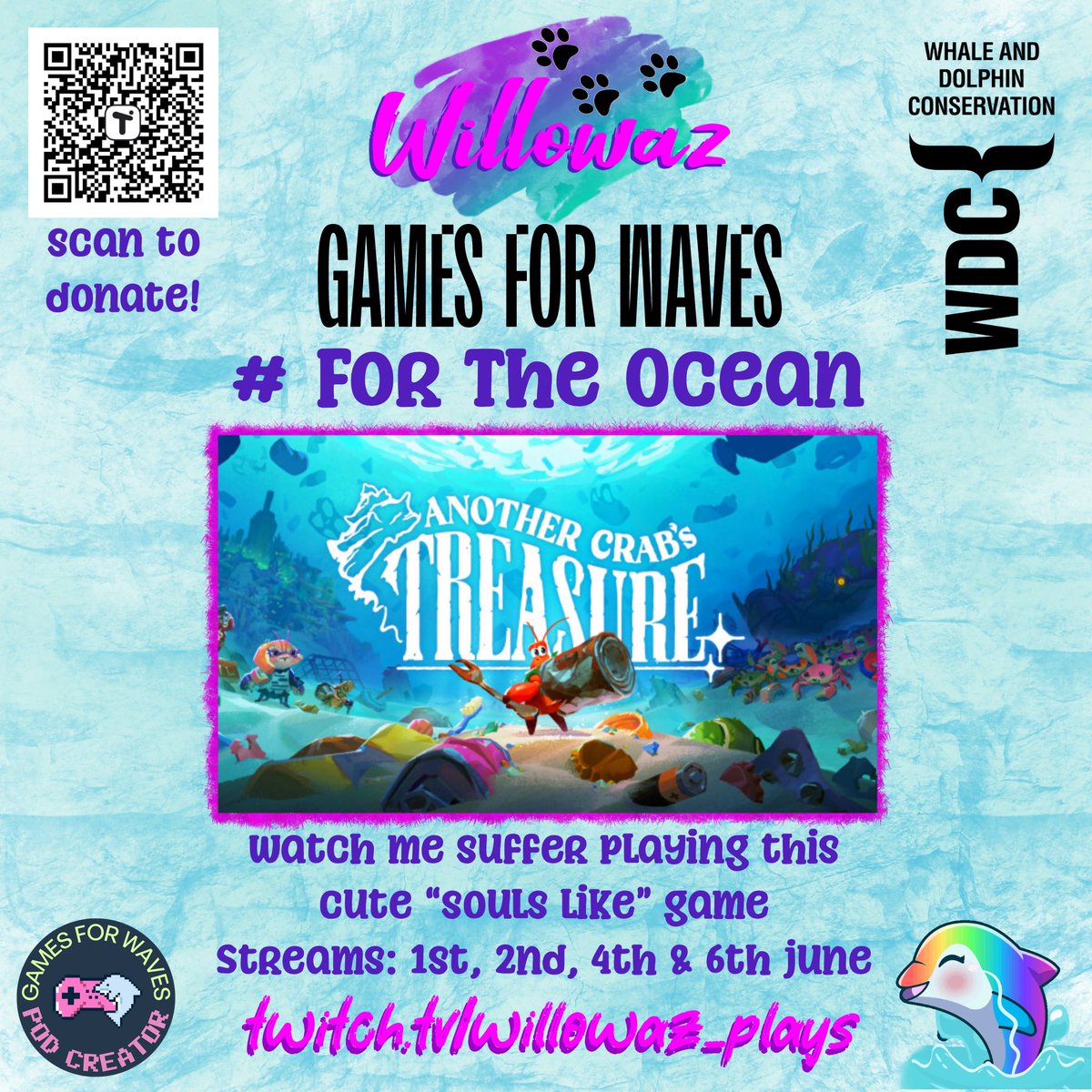 ITS FUNDRAISING TIME! #ForTheOcean 🩵🌊🪼🐠🐬🐳🐋🐳🐬🐠🪼🌊🩵 From Saturday 1st June I will be fundraising for the amazing @GamesForWaves in aid of @whalesorg I will be playing #AnotherCrabsTreasure for all the chaos! (More details below 👇)