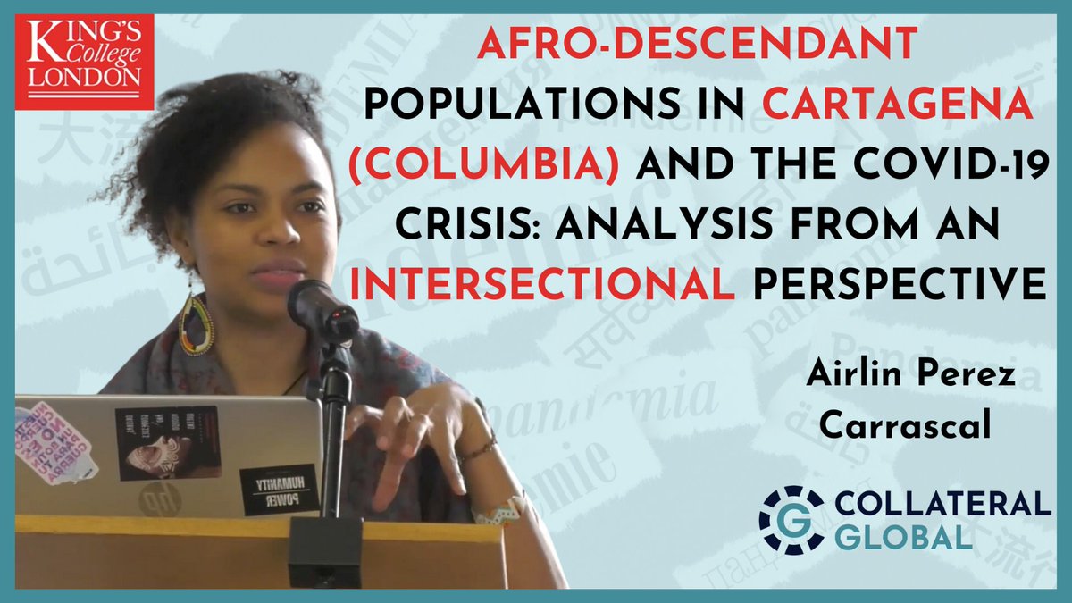 Afro-descendant populations in Cartagena (Colombia) and the Covid-19 crisis – Airlin Perez Carrascal “We started to put into the debate the narrative about who the people were who were not dying because of Covid-19 but were dying because they couldn’t get access to food.” “The