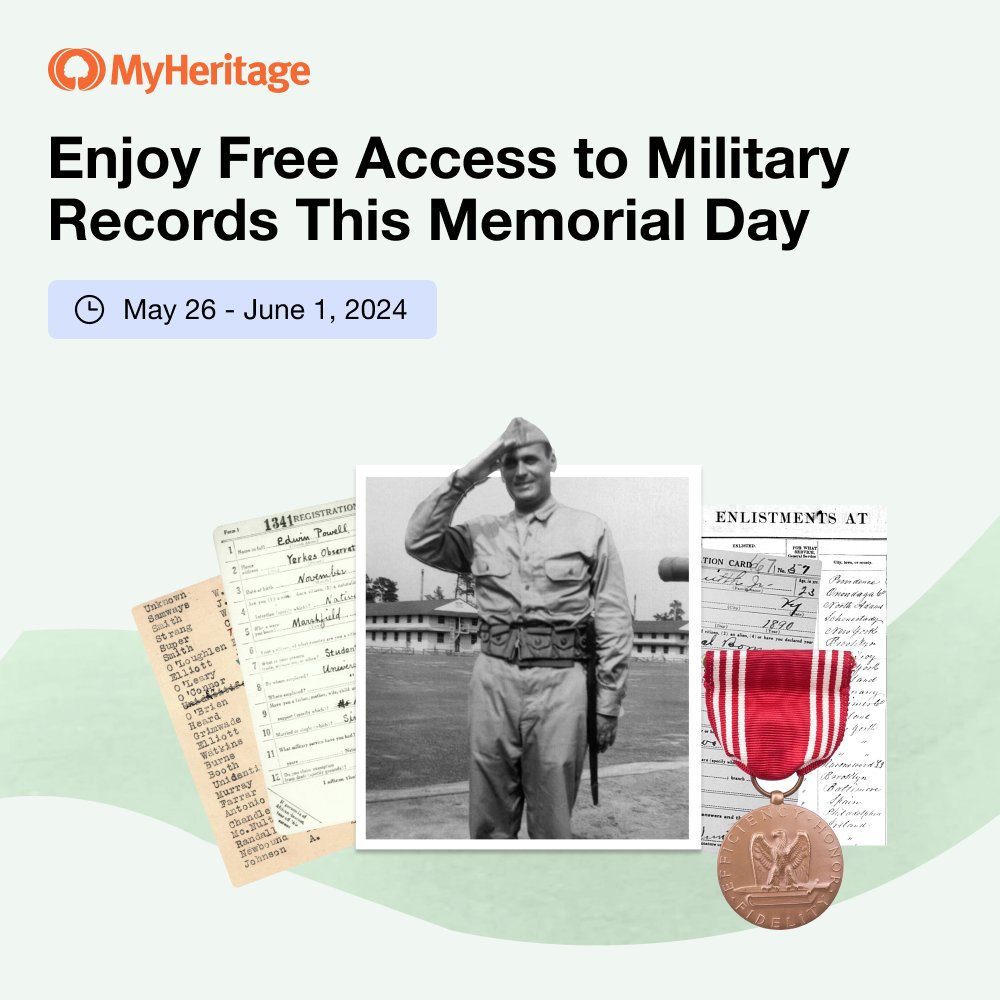 MyHeritage's tweet photo. Last day to search military records for free on MyHeritage! Donโt miss this chance to uncover your ancestors' stories. Visit https://t.co/rwXZ7Mzqs8 to search now! #MemorialDay #FreeRecords #Genealogy https://t.co/dzQCt2Msad