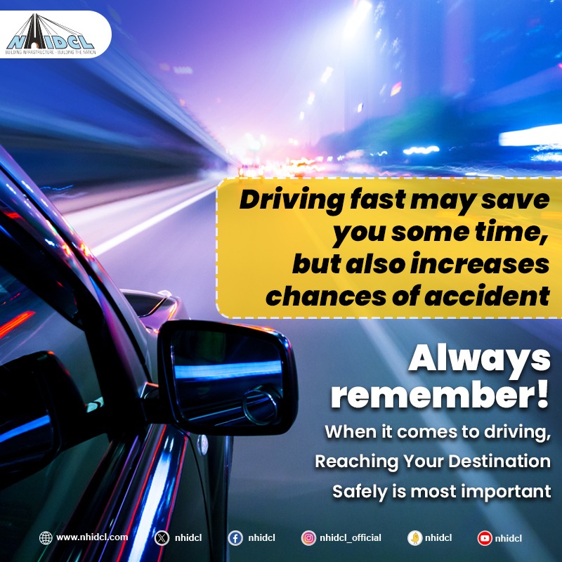 Driving fast can cause an error in judgment leading to serious accidents. Driving within controllable speed limits is always better for a safer journey.  #SadakSurakshaJeevanRaksha #SafeDriveForPreciousLife #DriveSafe #RoadSafety #NHIDCL #BuildingInfrastructure #BuildingTheNation