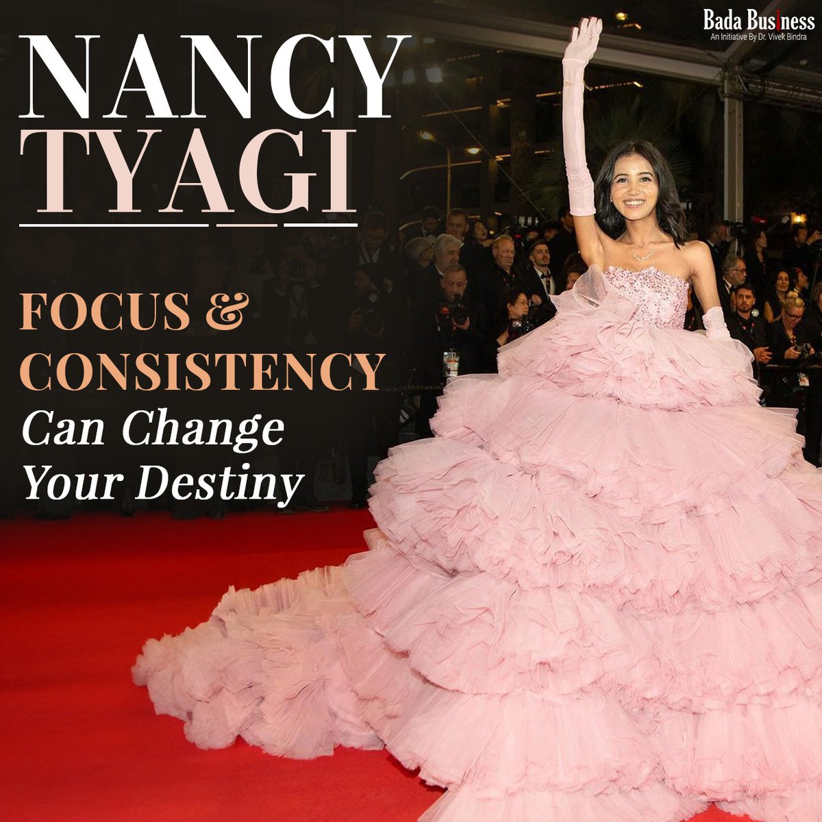 Consistency and focus can truly transform any business or individual. Look at Nancy Tyagi—her relentless effort took her to Cannes, proving dreams are achievable with determination. This is what I tell all business owners: stay consistent, stay focused, and push your limits.