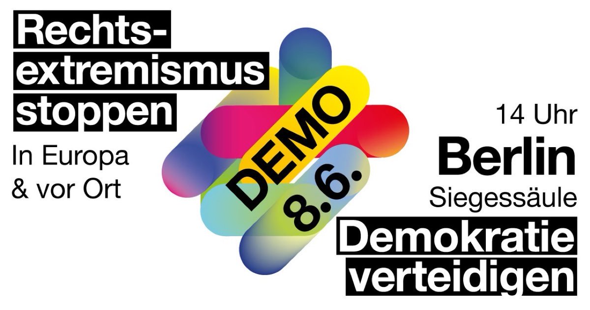 #SaveTheDate 08.06.24 in #Berlin und überall im Land 14:00 Uhr, Siegessäule

#Rechtsextremismus stoppen in Europa & vor Ort, Demokratie verteidigen