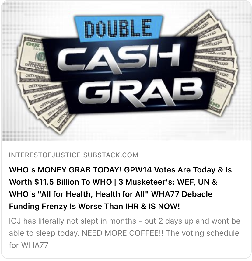 ⚖️💥WHO's MONEY GRAB TODAY! GPW14 Votes Are Today & Is Worth $11.5 Billion @WHO | 3 Musketeer's: WEF, UN & WHO's 'All for Health, Health for All' #WHA77 Debacle Funding Frenzy Is Worse Than IHR & IS NOW! #ExitTheWHO #SueTheWHO #StopGlobalCensorship #StopAgenda2030 #HealthForAll