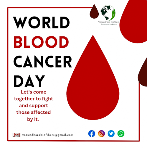 This World Blood Cancer Day, Vasundhara Biofibers honors the resilience of blood cancer patients and their families. Together, we can make a difference. 💪❤️

#WorldBloodCancerDay #VasundharaBiofibers #FightBloodCancer #CancerAwareness