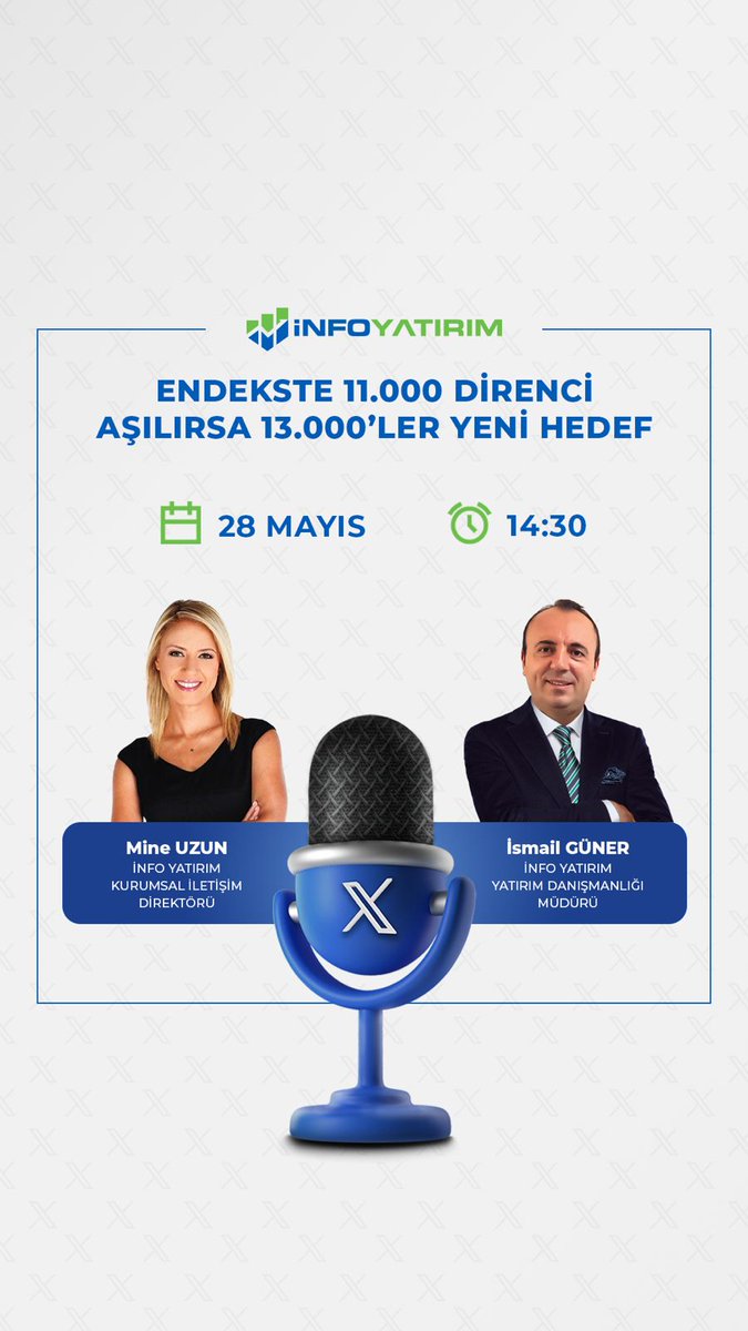 14.30'da X Spaces'de yayındayız! Kurumsal İletişim Direktörümüz Mine Uzun @mneuzunyol , Yatırım Danışmanlığı Müdürümüz İsmail Güner @ismaillguner ile Borsa İstanbul'daki son gelişmeler hakkında konuşacak. 🗓️ 28 Mayıs Salı ⏰ 14.30 📍 X Spaces #infoyatırım #borsa #hisse #bist