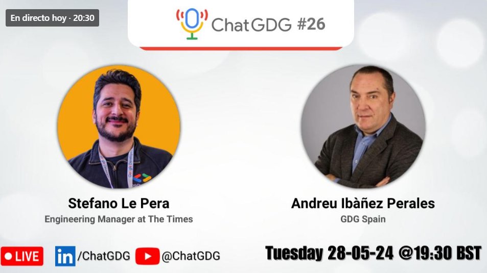 Join me today May 28,  and @StefanoLePera for the live streaming of episode #26 of #ChatGDG at 19:30 BST youtube.com/watch?v=hCycC9… we'll have a great conversation about @googledevs communities such as @GDG_ES , technology and more