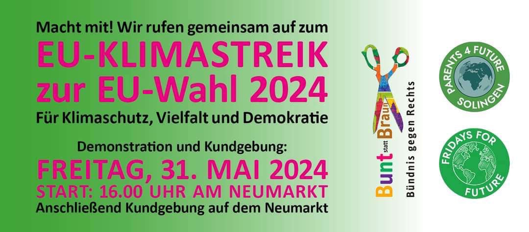 #SaveTheDate #Solingen am 31.05.24 um 16:00 Uhr

EU-Klimastreik zur EU-Wahl 2024, für Klimaschutz, Vielfalt und Demokratie

Ort: Solingen, Am Neumarkt